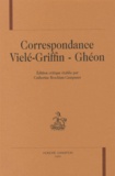 Catherine Boschian - Correspondance Vielé-Griffin - Ghéon.