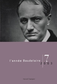 Françoise Coblence et Pascal Griener - L'année Baudelaire N° 7/2003 : Baudelaire, du dandysme à la caricature.