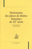 Jeanyves Guérin - Dictionnaire des pièces de théâtre françaises du XXe siècle.