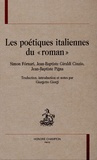 Simon Fórnari et Jean-Baptiste Giraldi Cinzio - Les poétiques italiennes du "roman".