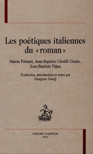 Simon Fórnari et Jean-Baptiste Giraldi Cinzio - Les poétiques italiennes du "roman".