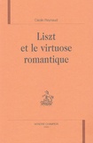 Cécile Reynaud - Liszt et le virtuose romantique.