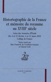 Marc Fumaroli - Historiographie de la France et mémoire du royaume au 18ème siècle.