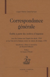 Léger-Marie Deschamps - Correspondance générale - Etablie à partir des Archives d'Argenson..