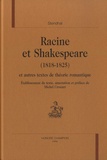  Stendhal - Racine et Shakespeare (1818-1825) et autres textes de théorie romantique.