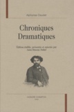 Alphonse Daudet - Chroniques dramatiques.