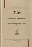 André Gide - Oedipe - Suivi de brouillons et de textes inédits.