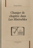 Georges Mathieu - Changer de chapitre dans les misérables.