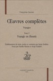 Théophile Gautier - Oeuvres complètes - Voyages Tome 5, Voyage en Russie.