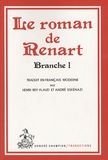Henri Rey-Flaud et André Eskénazi - Le roman de Renart - Branche I.