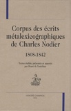 Charles Nodier - Corpus des écrits métalexicographiques de Charles Nodier - 1808-1842.