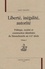 Lauric Henneton - Liberté, inégalité, autorité - Politique, société et construction identitaire du Massachusetts au XVIIe siècle, 2 volumes.