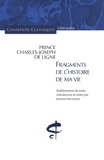 Charles-Joseph Ligne - Fragments de l'histoire de ma vie.