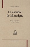 George Hoffmann - La carrière de Montaigne.