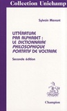 Sylvain Menant - Littérature par alphabet : le Dictionnaire philosophique portatif de Voltaire.