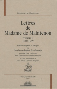  Madame de Maintenon - Lettres de Madame de Maintenon - Volume 1, 1650-1689.