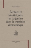 Viviana Fridman - Ecriture et identité juive en Argentine dans la transition démocratique.