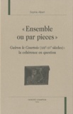 Sophie Albert - "Ensemble ou par pièces" - Guiron le Courtois (XIIIe - XVe siècle) cohérence en question.