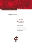  Huon le Roi - Le Vair Palefroi - Edition bilingue français-ancien français.