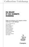 Yvonne Bellenger - Du Bellay et ses sonnets romains - Etudes sur les Regrets et les Antiquitez de Rome.