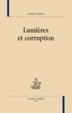 Ronan Chalmin - Lumières et corruption.