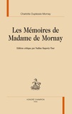 Charlotte Duplessis-Mornay - Les Mémoires de Madame de Mornay.