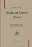 Jean de Thévenot - Voyage en Europe 1652-1662 - Edité par Françoise de Valence d'après le manuscrit M3217, Bibliothèque de l'Arsenal à Paris.