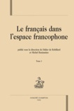 Didier de Robillard et Michel Beniamino - Le français dans l'espace francophone - Description linguistique et sociolinguistique de la francophonie Tome 1.