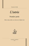 Honoré d' Urfé - L'Astrée - Première partie.