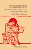 Ed Viel Riccardo - Troubadours mineurs gascons du XIIe siècle - Alegret, Marcoat, Amanieu de la Broqueira, Peire de Valeria, Gausbert Amiel.