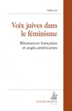 Nelly Las - Voix juives dans le féminisme - Résonances françaises et anglo-américaines.
