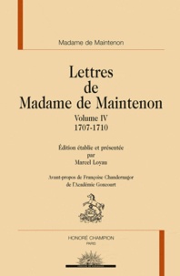  Madame de Maintenon - Lettres de Madame de Maintenon - Volume 4, 1707-1710.