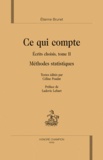 Etienne Brunet - Ce qui compte - Tome 2, Méthodes statistiques. 1 Cédérom