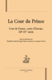  Paviot - La cour du prince - Cour de France, cours d'Europe, XIIe-XVe siècle.