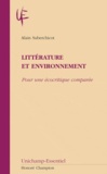 Alain Suberchicot - Littérature et environnement - Pour une écocritique comparée.