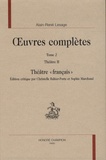 Alain-René Lesage - Oeuvres complètes - Tome 2, Théâtre 2, Théâtre "français".