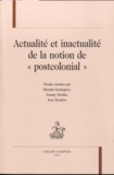 Micéala Symington et Joanny Moulin - Actualité et inactualité de la notion de "postcolonial".