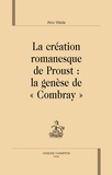 Akio Wada - La création romanesque de Proust : la genèse de "Combray".