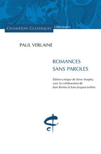 Paul Verlaine et Steve Murphy - Romances sans paroles.