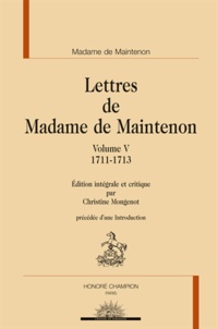  Madame de Maintenon - Lettres de Madame de Maintenon - Volume 5, 1711-1713.
