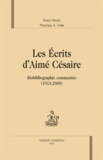 Kora Véron et Thomas A. Hale - Les Ecrits d'Aimé Césaire - Biobibliographie commentée (1913-2008) 2 volumes.