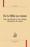 Orly Toren - De la Bible au roman - Pour une histoire et une critique alternatives du roman.
