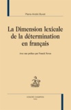 Pierre-André Buvet - La dimension lexicale de la détermination en français.