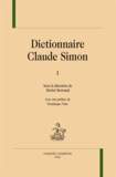 Michel Bertrand - Dictionnaire Claude Simon - 2 volumes.