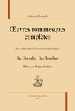 Jules Barbey d'Aurevilly - Oeuvres romanesques complètes - Le Chevalier Des Touches.