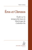 Marie Loiseau - Eros et chronos - Etude sur la temporalité dans le libertinage de Crébillon fils.
