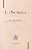 Claude Coste et Jeanyves Guérin - Lire Montherlant.