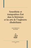 Yona Dureau - Synesthésie et transposition d'art dans la littérature et les arts de l'Angleterre élisabéthaine.
