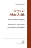 Anne-Claire Hoyng - Turgot et Adam Smith - Une étrange proximité.