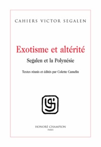 Colette Camelin - Exotisme et altérité - Segalen et la Polynésie.